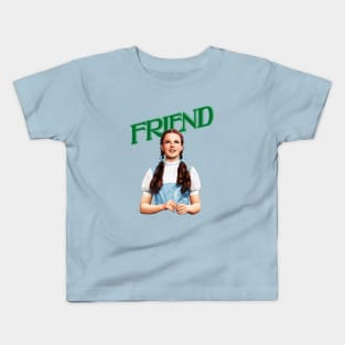 Friend of Dorothy Kids T-Shirt